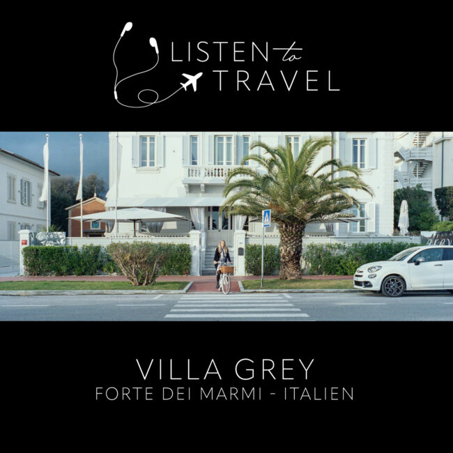 Reisepodcast #5 Villa Grey - Forte Dei Marmi, Italien
