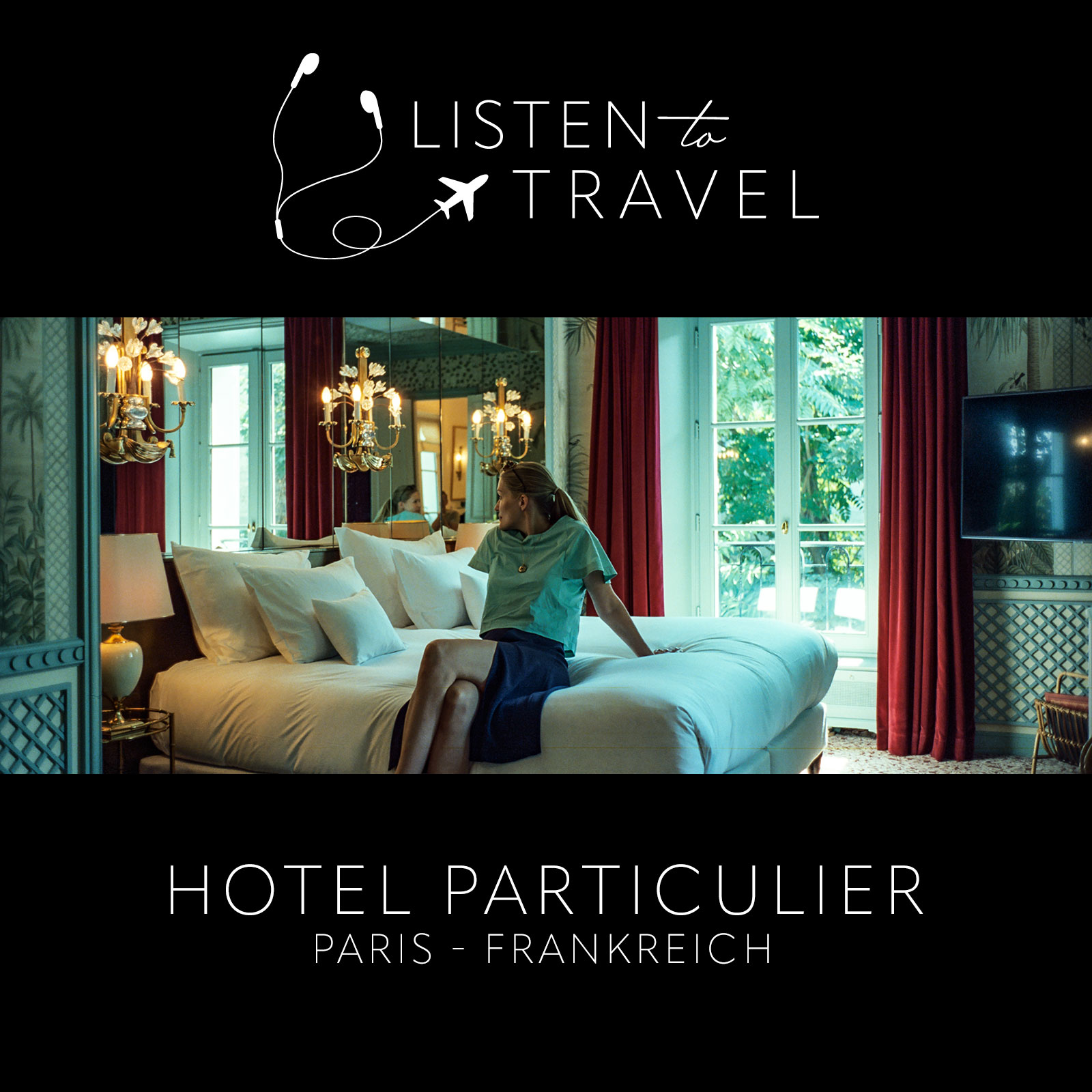 Travel Podcast #8: Hotel Particulier - Paris, Frankreich
