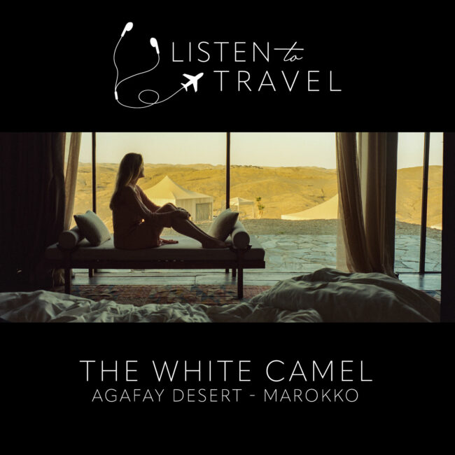 Reisepodcast #10: The White Camel - Agafay Wüste, Marokko